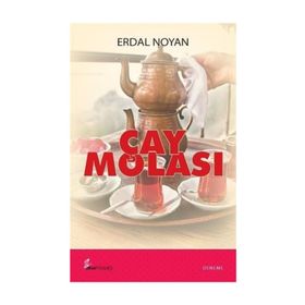 Çay Molası - Erdal Noyan