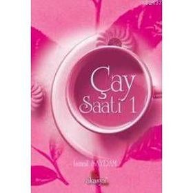 ÇAY SAATI 1 - İSMAİL SAYDAM