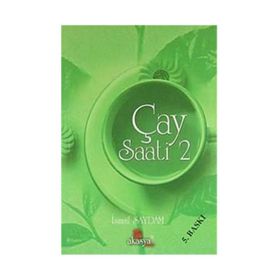 ÇAY SAATI 2 - İSMAİL SAYDAM