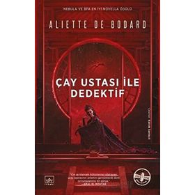 Çay Ustası ile Dedektif - Aliette de Bodard