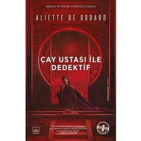 Çay Ustası ile Dedektif - Aliette de Bodard