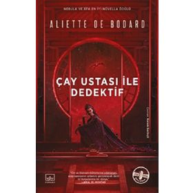 Çay Ustası ile Dedektif - Aliette de Bodard