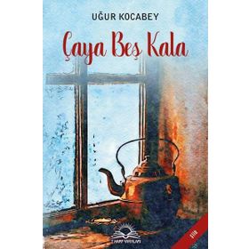 Çaya Beş Kala - Uğur Kocabey