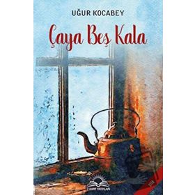 Çaya Beş Kala - Uğur Kocabey