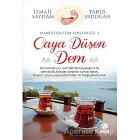 Çaya Düşen Dem - Tahir Erdoğan İsmail Saydam