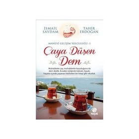 Çaya Düşen Dem - Tahir Erdoğan İsmail Saydam