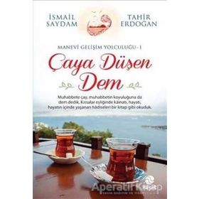 Çaya Düşen Dem - Tahir Erdoğan İsmail Saydam