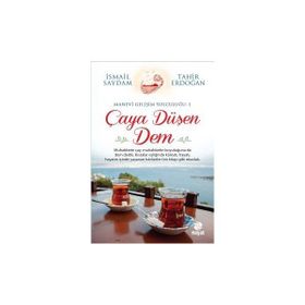 Çaya Düşen Dem - Tahir Erdoğan İsmail Saydam