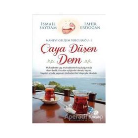 Çaya Düşen Dem - Tahir Erdoğan İsmail Saydam