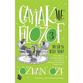 Çaylak ile Filozof 3 - Ruhun Irkı Yok - Özkan Öze