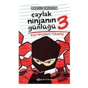 Çaylak Ninjanın Günlüğü 3 - Kızıl Ninjaların Yükselişi - Marcus Emerson