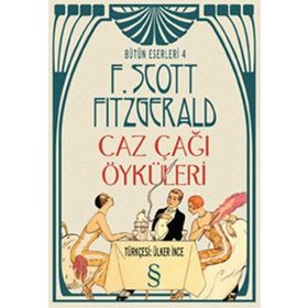 CAZ ÇAĞI ÖYKÜLERI - F. SCOTT FITZGERALD