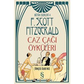 CAZ ÇAĞI ÖYKÜLERI - F. SCOTT FITZGERALD