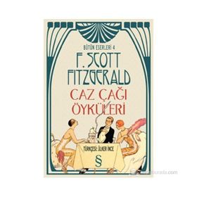 CAZ ÇAĞI ÖYKÜLERI - F. SCOTT FITZGERALD