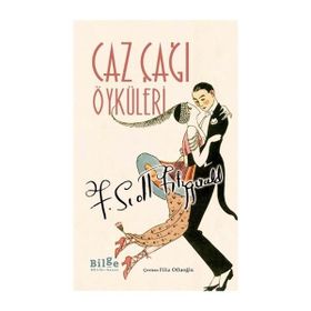 CAZ ÇAĞI ÖYKÜLERI - F. SCOTT FITZGERALD