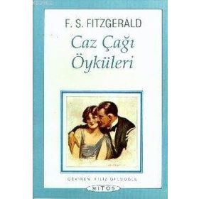 Caz Çağı Öyküleri - f scott ftzgerald