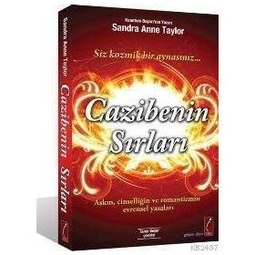 CAZIBENIN SIRLARI - SANDRA ANNE TAYLOR