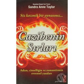 CAZIBENIN SIRLARI - SANDRA ANNE TAYLOR