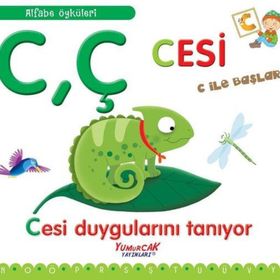 CÇ Cesi C İle Başlar - Cesi Duygularını Tanıyor - Yumurcak Yayınları