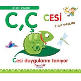 CÇ Cesi C İle Başlar - Cesi Duygularını Tanıyor - Yumurcak Yayınları
