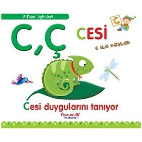 CÇ Cesi C İle Başlar - Cesi Duygularını Tanıyor - Yumurcak Yayınları