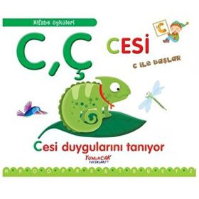 CÇ Cesi C İle Başlar - Cesi Duygularını Tanıyor - Yumurcak Yayınları