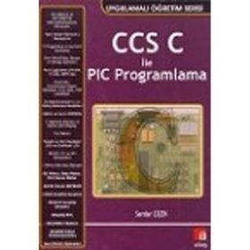 CCS C İLE PIC PROGRAMLAMA - SERDAR ÇİÇEK
