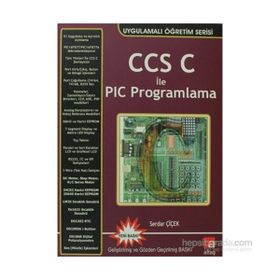 CCS C İLE PIC PROGRAMLAMA - SERDAR ÇİÇEK