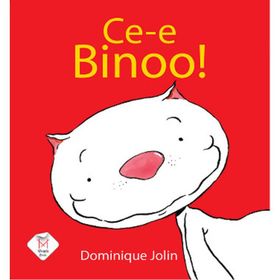 Ce-e Binoo! Küçük Boy - Dominique Jolin