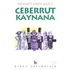 CEBERRUT KAYNANA - MEHMET EMIN KAZCI