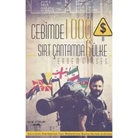 Cebimde 1000 Dolar Sırt Çantamda 6 Ülke - Erdem Gürses
