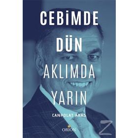 Cebimde Dün Aklımda Yarın - Canpolat Aras