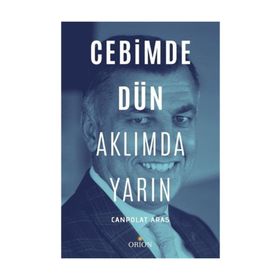 Cebimde Dün Aklımda Yarın - Canpolat Aras