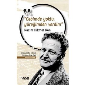Cebimde Yoktu Yüreğimden Verdim - Nazım Hikmet