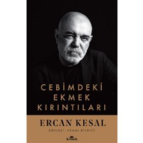 Cebimdeki Ekmek Kırıntıları - Ercan Kesal