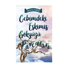 Cebimdeki Eskimiş Gökyüzü Parçaları - Şahınaz Kopuz