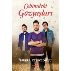 Cebimdeki Gözyaşları - Büşra Çivicioğlu