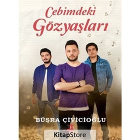 Cebimdeki Gözyaşları - Büşra Çivicioğlu