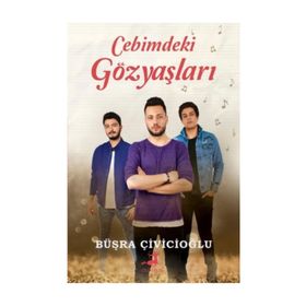 Cebimdeki Gözyaşları - Büşra Çivicioğlu