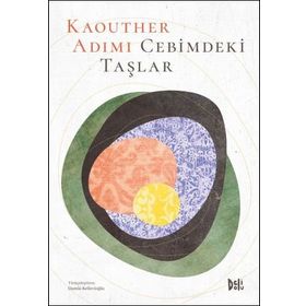 Cebimdeki Taşlar - Kaouther Adimi