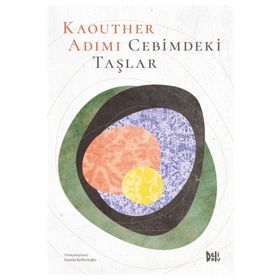 Cebimdeki Taşlar - Kaouther Adimi