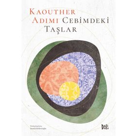 Cebimdeki Taşlar - Kaouther Adimi