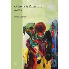 Cebimdeki Zamansız Notlar-Luna Yayınları