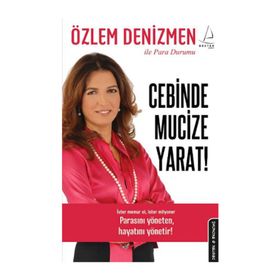 CEBINDE MUCIZE YARAT - ÖZLEM DENIZMEN