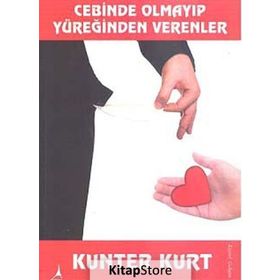 CEBINDE OLMAYIP YÜREĞİNDE VERENLER - KUNTER KURT (ISBN:9786054523863 )