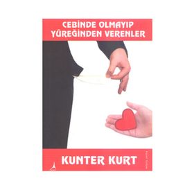 CEBINDE OLMAYIP YÜREĞİNDE VERENLER - KUNTER KURT (ISBN:9786054523863 )