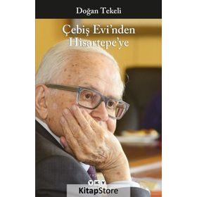 Çebiş Evi'nden Hisartepe'ye Doğan Tekeli Yapı Kredi Yayınları
