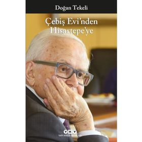 Çebiş Evi'nden Hisartepe'ye Doğan Tekeli Yapı Kredi Yayınları