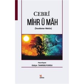 Cebri Mihr ü Mah - Gülçin Tanrıbuyurdu