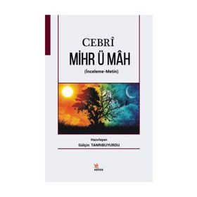 Cebri Mihr ü Mah - Gülçin Tanrıbuyurdu